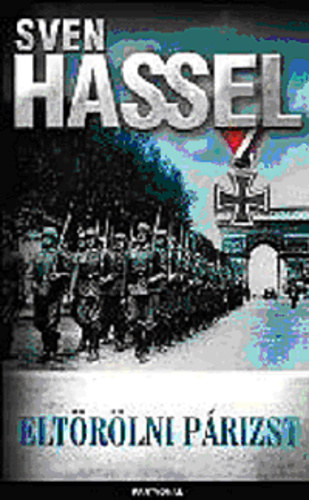 Sven Hassel - Elt�r�lni P�rizst!