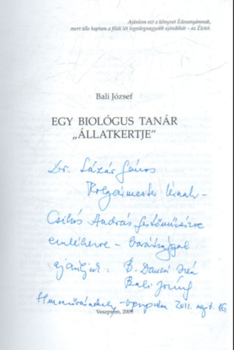 Bali J�zsef - Egy biol�gus tan�r " �llatkertje"