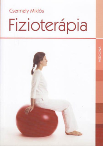 Dr. Csermely Mikl�s - Fizioter�pia