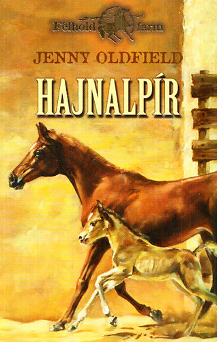 Jenny Oldfield - Hajnalp�r - 12. k�tet