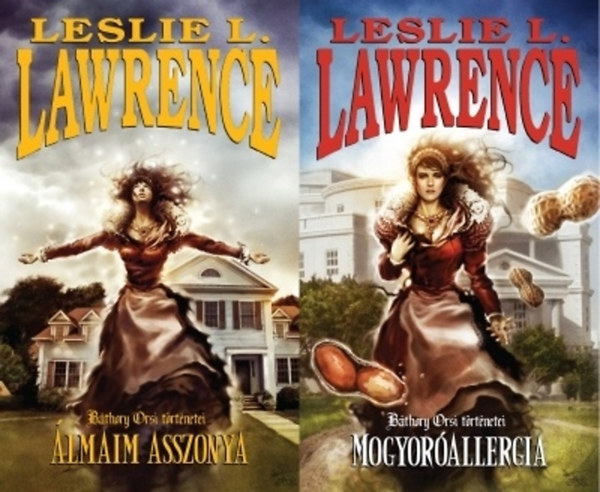 Leslie L. Lawrence - lmaim asszonya - Mogyorallergia