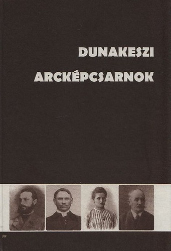 Csoma Attila  (szerk.) - Dunakeszi arckpcsarnok