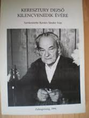 Kov�cs S�ndor Iv�n - Kereszturi Dezs� kilencvenedik �v�re