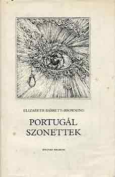 Elizabeth Barrett Browning - Portugál szonettek