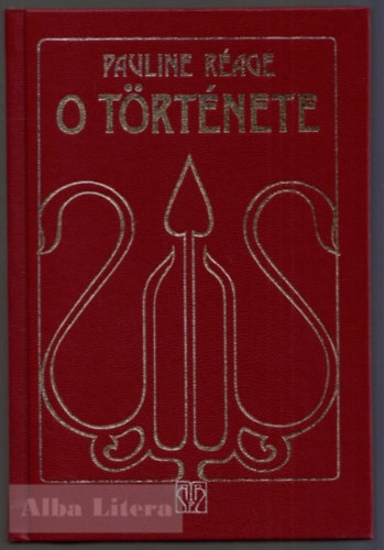 Pauline R�age - O t�rt�nete