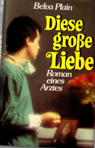 Belva Plain - Diese groe Liebe