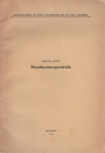 Borzs�k Istv�n - Horatius-interpret�ci�k