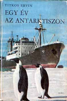 titkos ervin - Egy v az Antarktiszon