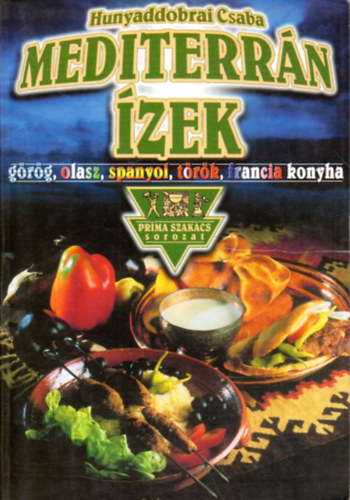 Hunyaddobrai Csaba - Mediterr�n �zek