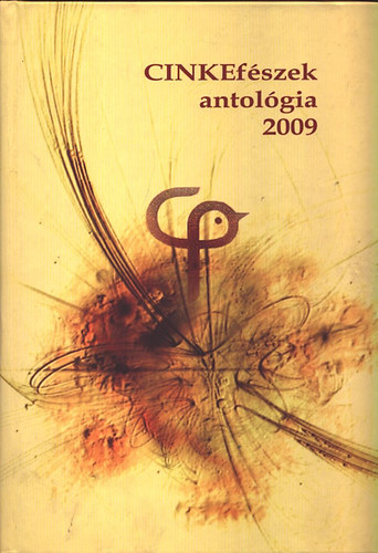 Cinkefészek - Antológia 2009 (DVD melléklettel)