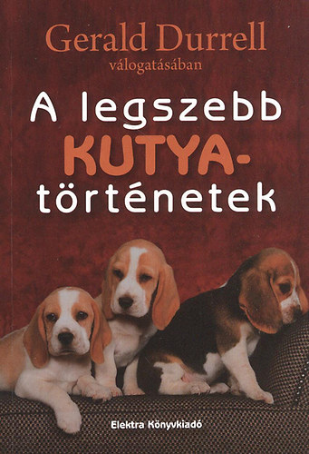 A legszebb kutyatrtnetek Gerald Durrell vlogatsban