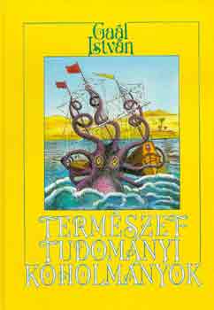Gal Istvn - Termszettudomnyi koholmnyok