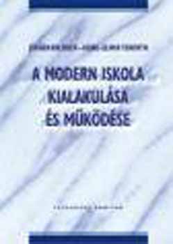 Jrgen Dietrich Heinz - A MODERN ISKOLA KIALAKULSA S MKDSE