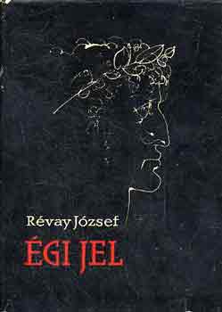 Révay József - Égi jel I-II.