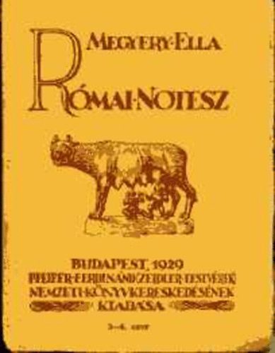 Megyery Ella - Rmai notesz