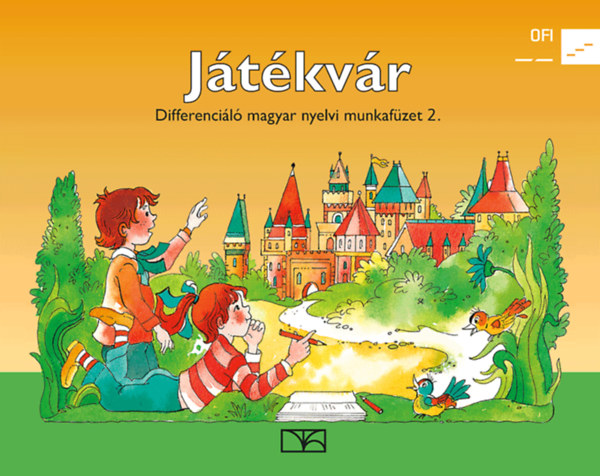 Hargitai Katalin - J�t�kv�r - Differenci�l� magyar nyelvi munkatank�nyv 2.