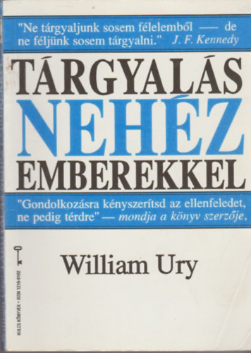 William Ury - tárgyalás - nehéz emberekkel