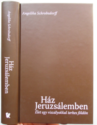 Angelika Schrobsdorff - Hz Jeruzslemben