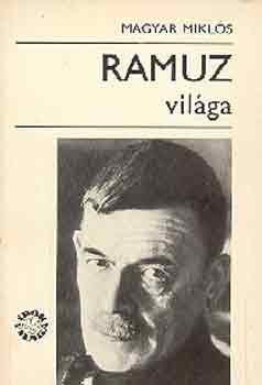 Magyar Miklós - Ramuz világa