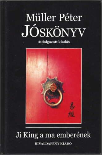 M�ller P�ter - J�sk�nyv - Ji-King mindennapi haszn�latra
