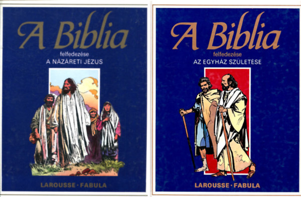 tienne Dahler  (feldolg.) - A Biblia felfedezse: jszvetsg 1. (A Nzreti Jzus) + A Biblia felfedezse: jszvetsg 2. - (Az egyhz szletse) ( 2 ktet)
