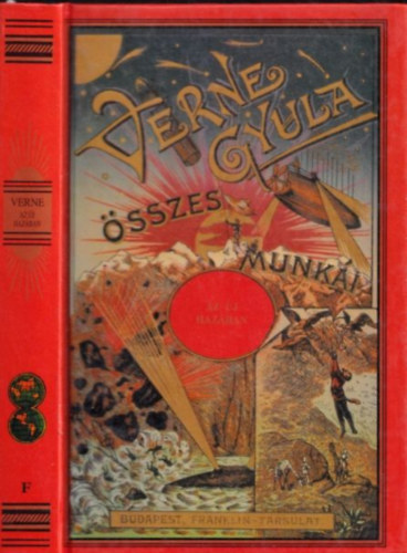 Verne Gyula  (Jules Verne) - Az j hazban (Verne Gyula sszes Munki) (reprint)