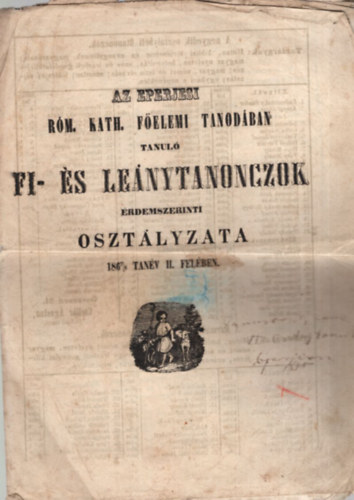 Az eperjesi R�m. Kath. F�elemi Tanod�ban tanul� fi- �s le�nytanonczok �rdemszerinti oszt�lyzata 1867/8 tan�v II. fel�ben