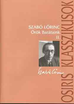 Szab� L�rinc - �r�k bar�taink I-II.