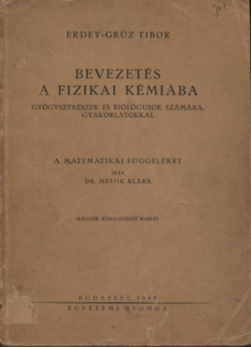 Erdey-Grz - Bevezets a fizikai kmiba