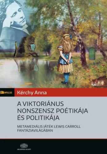 K�rchy Anna - A viktori�nus nonszensz po�tik�ja �s politik�ja