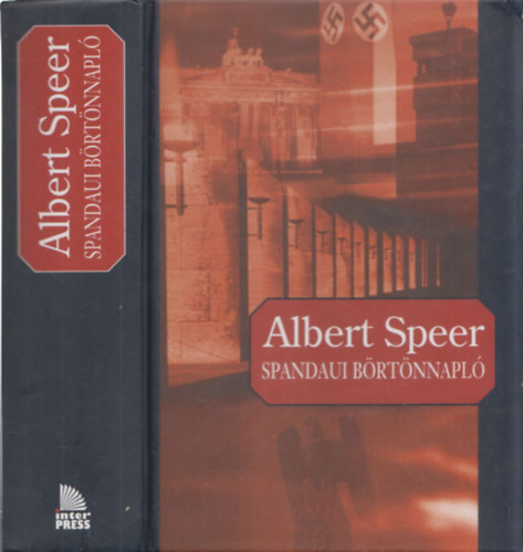 Albert Speer - Spandaui b�rt�nnapl�