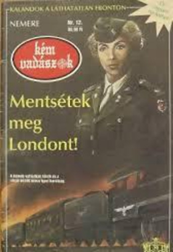 Nemere Istv�n - Ments�tek meg Londont!