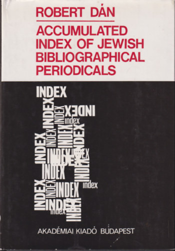 Robert Dn - Accumulated index of Jewish Bibliographical Periodicals