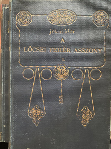 J�kai M�r - A l�csei feh�r asszony I-II.