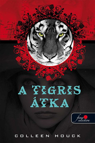 Colleen Houck - A tigris �tka