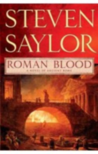 Steven Saylor - Roman Blood