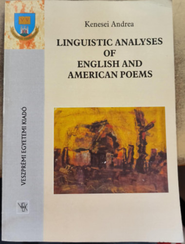 Kenesei Andrea - Linguistic Analyses of English and American Poems