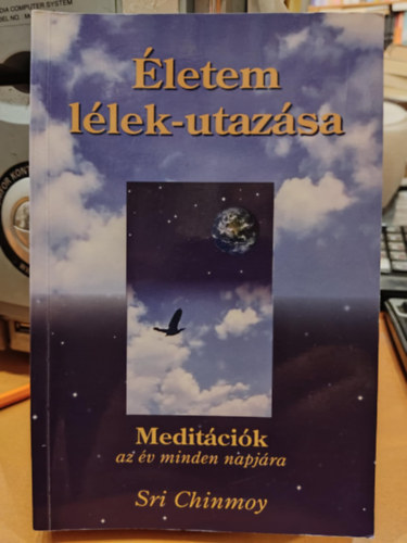 Sri Chinmoy - �letem l�lek-utaz�sa