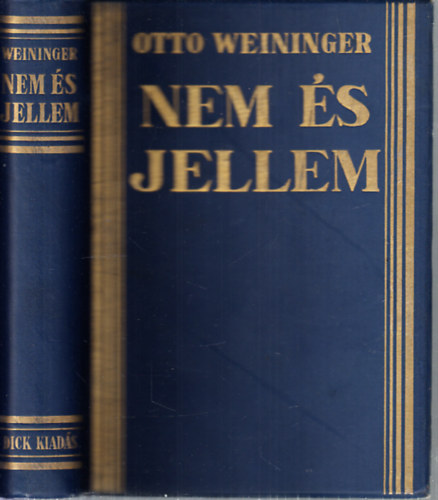 Otto Weininger - Nem s jellem