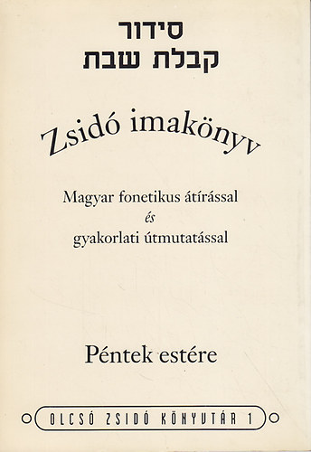 Mester Tibor; Mester Tiborn - Zsid imaknyv: Magyar fonetikus trssal s gyakorlati tmutatssal