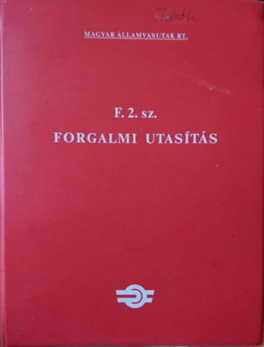 F.2. sz. Forgalmi utasts (Magyar llamvasutak)