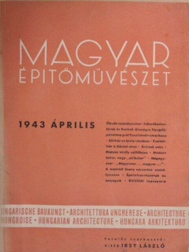 vitz Irsy Lszl szerk. - Magyar ptmvszet 1943. prilis