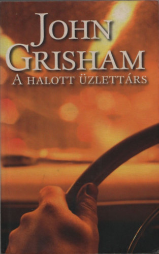 John Grisham - A halott zlettrs