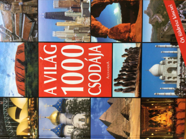 Friedemann Bedrftig - A vilg 1000 csodja - t fldrsz kincsei