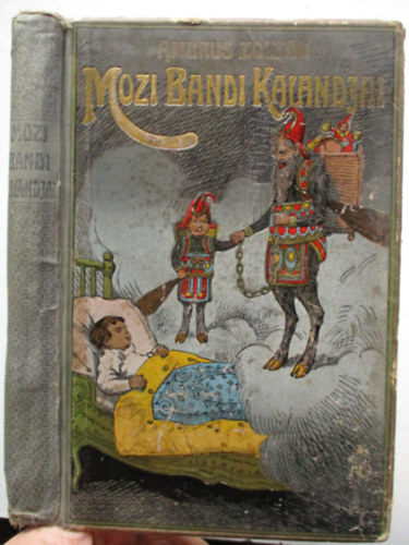 Ambrus Zolt�n - Mozi Bandi kalandjai