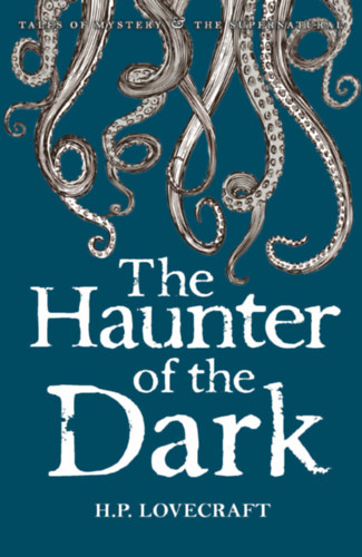 H.P. Lovecraft - The Haunter of the Dark (Omnibus 3)