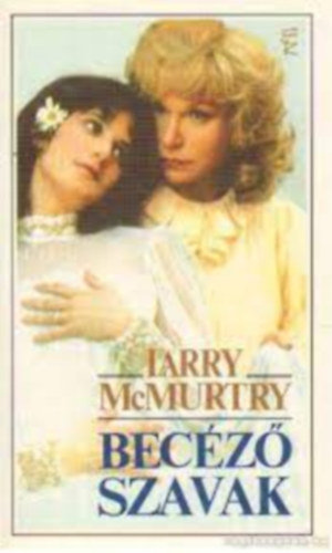 Larry McMurtry - Becéző szavak