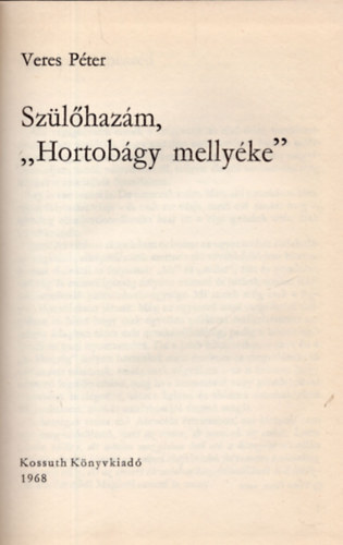 Veres Pter - Szlhazm, "Hortobgy mellyke"