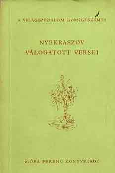 Nyekraszov - Nyekraszov v�logatott versei