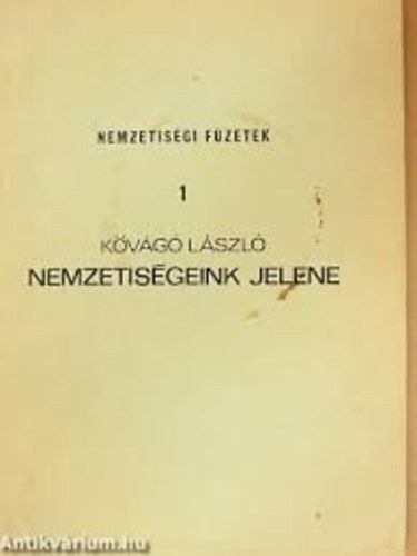 Kvg Lszl - Nemzetisgeink jelene (Nemzetisgi fzetek 1.)